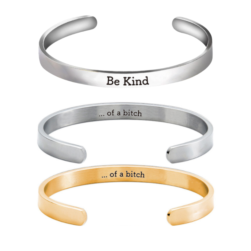 Be Kind...Of A Bitch Bracelet (Buy 2 Get 1 FREE)