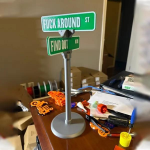 Fuck Around and Find Out Sign